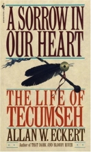 Cover art for A Sorrow in Our Heart: The Life of Tecumseh