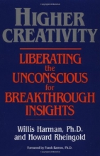 Cover art for Higher Creativity: Liberating the Unconscious for Breakthrough Insights