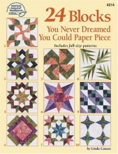 Cover art for 24 Quilting Blocks You Never Dreamed You Could Paper Piece