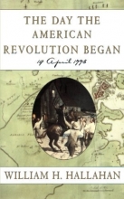 Cover art for The Day the American Revolution Began : 19 April 1775