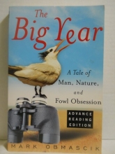 Cover art for The Big Year: A Tale of Man, Nature and Fowl Obsession