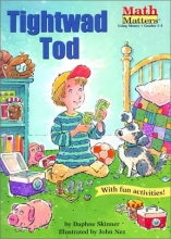 Cover art for Tightwad Tod (Math Matters (Kane Press Paperback))