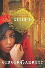 Cover art for Desired: The Untold Story of Samson and Delilah (Lost Loves of the Bible)