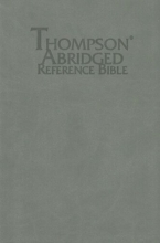 Cover art for Thompson Abridged Reference Bible (Style 567gray) - Handy Size KJV - Deluxe Kirvella
