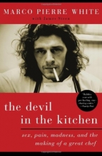 Cover art for The Devil in the Kitchen: Sex, Pain, Madness, and the Making of a Great Chef