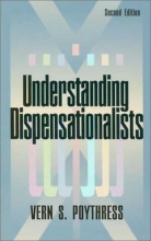 Cover art for Understanding Dispensationalists