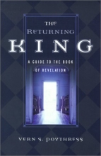 Cover art for The Returning King: A Guide to the Book of Revelation