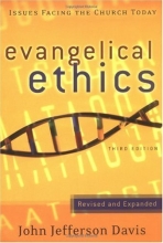 Cover art for Evangelical Ethics: Issues Facing the Church Today
