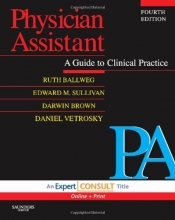 Cover art for Physician Assistant: A Guide to Clinical Practice: Expert Consult - Online and Print, 4e