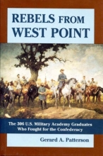 Cover art for Rebels from West Point : The 306 U.S. Military Academy Graduates Who Fought for the Confederacy