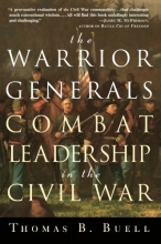 Cover art for The Warrior Generals: Combat Leadership in the Civil War