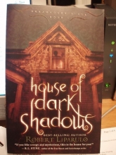 Cover art for House of Dark Shadows ( Dreamhouse Kings - Bk. 1)