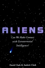 Cover art for Aliens: Can We Make Contact with Extraterrestrial Intelligence?
