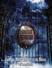 Cover art for The Haunted Mansion: From the Magic Kingdom to the Movies