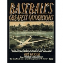 Cover art for Baseball's Greatest Quotations (An Illustrated Treasury of Baseball Quotations and Historical Lore)