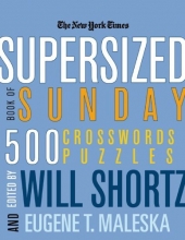 Cover art for The New York Times Supersized Book of Sunday Crosswords: 500 Puzzles (New York Times Crossword Puzzles)