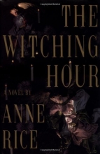 Cover art for The Witching Hour (Series Starter, Lives of the Mayfair Witches #1)