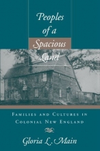 Cover art for Peoples of a Spacious Land: Families and Cultures in Colonial New England