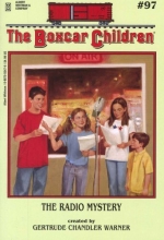 Cover art for The Radio Mystery (The Boxcar Children Mysteries #97)