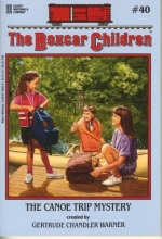 Cover art for The Canoe Trip Mystery (The Boxcar Children Mysteries #40)