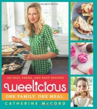Cover art for Weelicious: 140 Fast, Fresh, and Easy Recipes