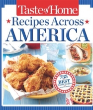 Cover art for Taste of Home Recipes Across America: 735 of the Best Recipes from Across the Nation