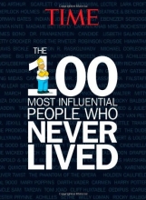 Cover art for TIME The 100 Most Influential People Who Never Lived