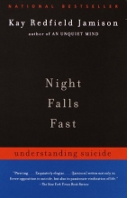 Cover art for Night Falls Fast: Understanding Suicide