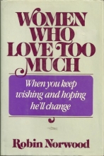 Cover art for Women Who Love Too Much