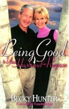 Cover art for Being Good to Your Husband on Purpose