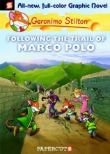 Cover art for Following the Trail of Marco Polo (Geronimo Stilton, No. 4)