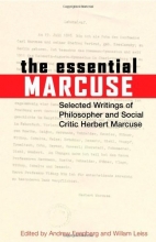 Cover art for The Essential Marcuse: Selected Writings of Philosopher and Social Critic Herbert Marcuse
