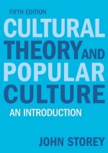 Cover art for Cultural Theory and Popular Culture: An Introduction (5th Edition)