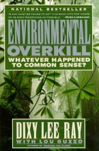 Cover art for Environmental Overkill: Whatever Happened to Common Sense?