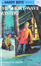 Cover art for The Short-Wave Mystery (Hardy Boys, Book 24)