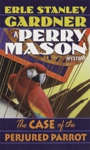Cover art for The Case of the Perjured Parrot (A Perry Mason Mystery)
