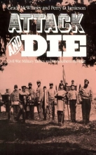Cover art for Attack and Die: Civil War Military Tactics and the Southern Heritage