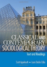 Cover art for Classical and Contemporary Sociological Theory: Text and Readings