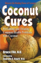 Cover art for Coconut Cures: Preventing and Treating Common Health Problems with Coconut