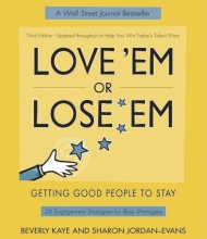 Cover art for Love 'Em or Lose 'Em: Getting Good People to Stay (3rd Edition)