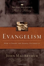 Cover art for Evangelism: How to Share the Gospel Faithfully (MacArthur Pastor's Library)