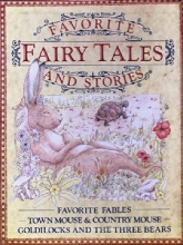 Cover art for Favorite Fairy Tales and Stories Set of 3 Books with Slip Box: Favorite Fables - Town Mouse & Country Mouse - Goldilocks and the Three Bears