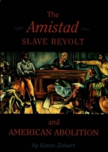 Cover art for The Amistad Slave Revolt and American Abolition