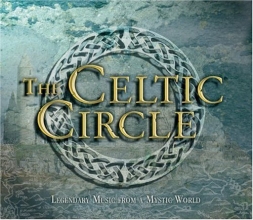 Cover art for The Celtic Circle: Legendary Music from a Mystic World