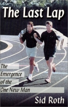 Cover art for The Last Lap: The Emergence of the One New Man