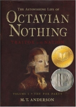 Cover art for The Astonishing Life of Octavian Nothing, Traitor to the Nation, Vol. 1: The Pox Party