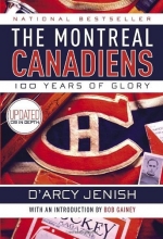 Cover art for The Montreal Canadiens: 100 Years of Glory