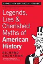 Cover art for Legends, Lies & Cherished Myths of American History