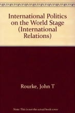 Cover art for International Politics on the World Stage (International Relations)