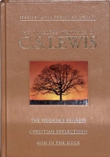 Cover art for The Timeless Writings of C S Lewis: The Pilgrim's Regress / Christian Reflections / God in the Dock (The Family Christian Library) (Illustrated)